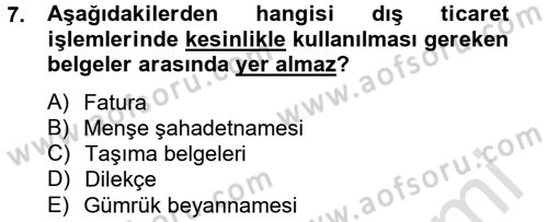 Dış Ticarette Bilgisayar Uygulamaları Dersi 2014 - 2015 Yılı Tek Ders Sınavı 7. Soru