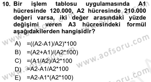 Dış Ticarette Bilgisayar Uygulamaları Dersi 2015 - 2016 Yılı (Vize) Ara Sınav Soruları 10. Soru
