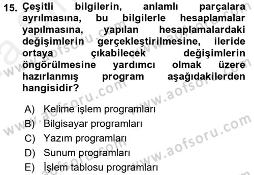 Dış Ticarette Bilgisayar Uygulamaları Dersi 2015 - 2016 Yılı (Vize) Ara Sınav Soruları 15. Soru