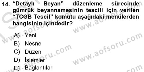 Dış Ticarette Bilgisayar Uygulamaları Dersi 2015 - 2016 Yılı (Final) Dönem Sonu Sınav Soruları 14. Soru