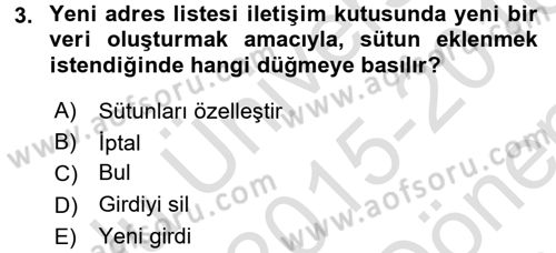 Dış Ticarette Bilgisayar Uygulamaları Dersi 2015 - 2016 Yılı (Final) Dönem Sonu Sınav Soruları 3. Soru