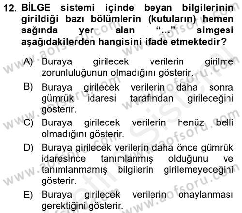 Dış Ticarette Bilgisayar Uygulamaları Dersi 2015 - 2016 Yılı Tek Ders Sınav Soruları 12. Soru