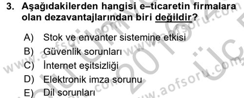 Dış Ticarette Bilgisayar Uygulamaları Dersi 2016 - 2017 Yılı 3 Ders Sınav Soruları 3. Soru
