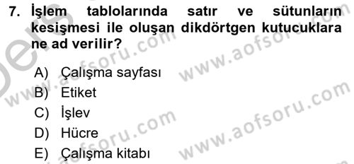 Dış Ticarette Bilgisayar Uygulamaları Dersi 2016 - 2017 Yılı 3 Ders Sınav Soruları 7. Soru
