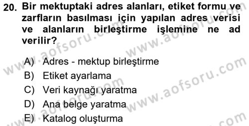 Dış Ticarette Bilgisayar Uygulamaları Dersi 2016 - 2017 Yılı (Vize) Ara Sınav Soruları 20. Soru