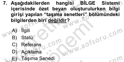 Dış Ticarette Bilgisayar Uygulamaları Dersi 2016 - 2017 Yılı (Final) Dönem Sonu Sınav Soruları 7. Soru