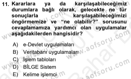 Dış Ticarette Bilgisayar Uygulamaları Dersi 2018 - 2019 Yılı (Vize) Ara Sınav Soruları 11. Soru