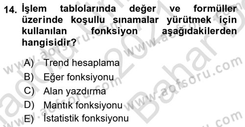 Dış Ticarette Bilgisayar Uygulamaları Dersi 2021 - 2022 Yılı (Vize) Ara Sınavı 14. Soru