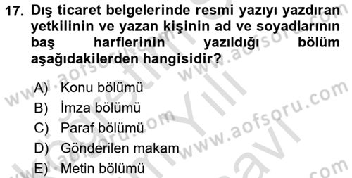 Dış Ticarette Bilgisayar Uygulamaları Dersi 2021 - 2022 Yılı (Vize) Ara Sınavı 17. Soru