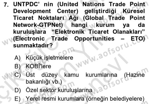 Dış Ticarette Bilgisayar Uygulamaları Dersi 2023 - 2024 Yılı (Vize) Ara Sınav Soruları 7. Soru