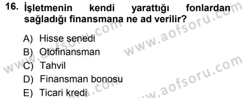 Dış Ticaretin Finansmanı ve Teşviki Dersi Ara Sınavı Deneme Sınav Soruları 16. Soru