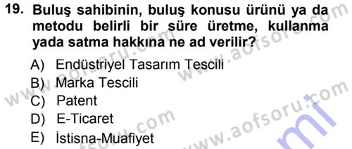 Dış Ticaretin Finansmanı ve Teşviki Dersi 2012 - 2013 Yılı (Final) Dönem Sonu Sınav Soruları 19. Soru