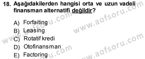 Dış Ticaretin Finansmanı ve Teşviki Dersi Ara Sınavı Deneme Sınav Soruları 18. Soru