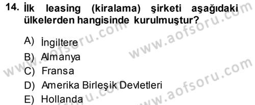 Dış Ticaretin Finansmanı ve Teşviki Dersi 2013 - 2014 Yılı Tek Ders Sınav Soruları 14. Soru