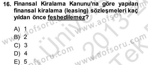 Dış Ticaretin Finansmanı ve Teşviki Dersi 2013 - 2014 Yılı Tek Ders Sınav Soruları 16. Soru