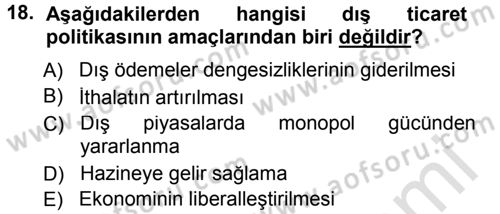 Dış Ticaretin Finansmanı ve Teşviki Dersi 2013 - 2014 Yılı Tek Ders Sınav Soruları 18. Soru