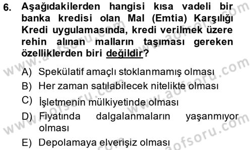 Dış Ticaretin Finansmanı ve Teşviki Dersi 2014 - 2015 Yılı (Final) Dönem Sonu Sınav Soruları 6. Soru