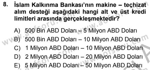 Dış Ticaretin Finansmanı ve Teşviki Dersi 2014 - 2015 Yılı (Final) Dönem Sonu Sınav Soruları 8. Soru