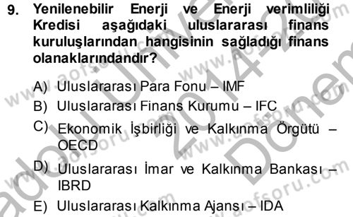 Dış Ticaretin Finansmanı ve Teşviki Dersi 2014 - 2015 Yılı (Final) Dönem Sonu Sınav Soruları 9. Soru