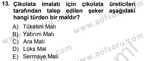 Dış Ticaretin Finansmanı ve Teşviki Dersi 2014 - 2015 Yılı Tek Ders Sınav Soruları 13. Soru