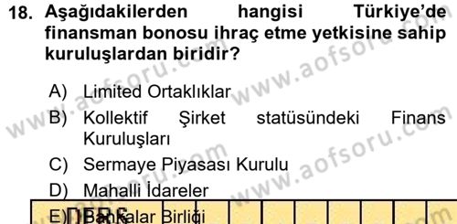 Dış Ticaretin Finansmanı ve Teşviki Dersi 2015 - 2016 Yılı (Vize) Ara Sınav Soruları 18. Soru