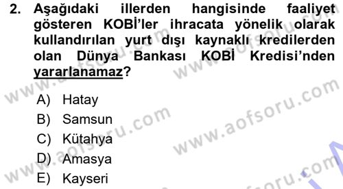 Dış Ticaretin Finansmanı ve Teşviki Dersi 2015 - 2016 Yılı (Vize) Ara Sınav Soruları 2. Soru