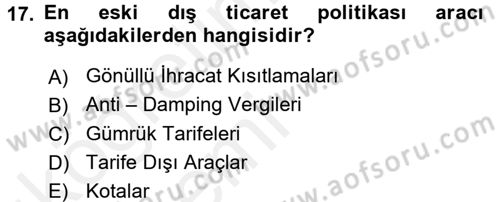 Dış Ticaretin Finansmanı ve Teşviki Dersi 2015 - 2016 Yılı Tek Ders Sınav Soruları 17. Soru