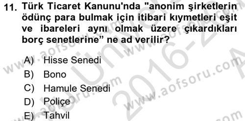 Dış Ticaretin Finansmanı ve Teşviki Dersi 2016 - 2017 Yılı (Vize) Ara Sınav Soruları 11. Soru