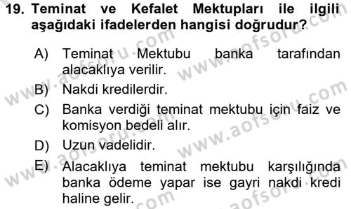 Dış Ticaretin Finansmanı ve Teşviki Dersi 2016 - 2017 Yılı (Vize) Ara Sınav Soruları 19. Soru