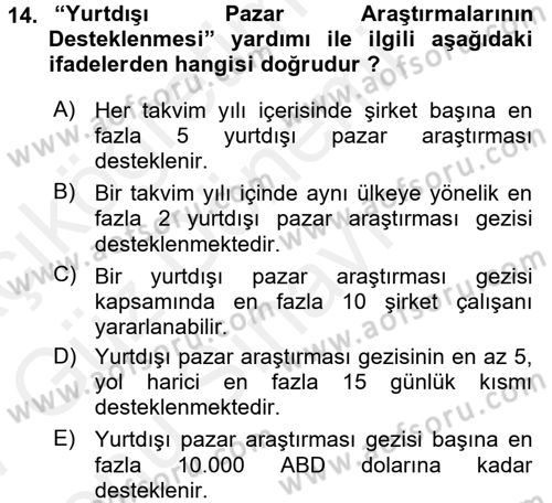 Dış Ticaretin Finansmanı ve Teşviki Dersi 2016 - 2017 Yılı (Final) Dönem Sonu Sınav Soruları 14. Soru