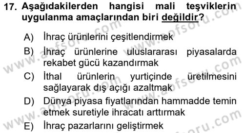 Dış Ticaretin Finansmanı ve Teşviki Dersi 2016 - 2017 Yılı (Final) Dönem Sonu Sınav Soruları 17. Soru