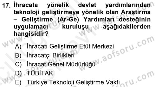 Dış Ticaretin Finansmanı ve Teşviki Dersi 2017 - 2018 Yılı 3 Ders Sınav Soruları 17. Soru