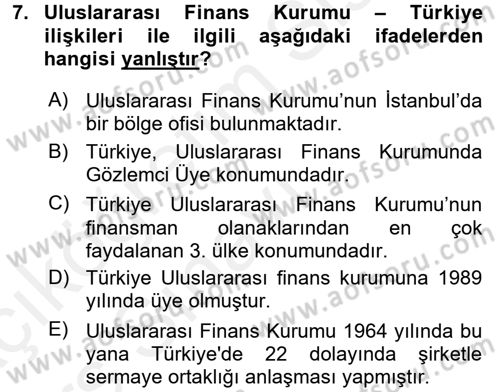 Dış Ticaretin Finansmanı ve Teşviki Dersi 2017 - 2018 Yılı 3 Ders Sınav Soruları 7. Soru