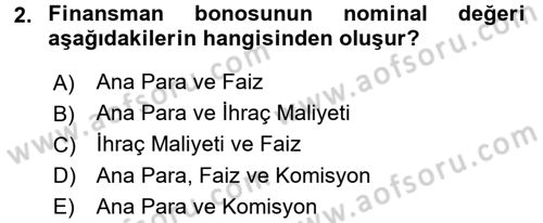 Dış Ticaretin Finansmanı ve Teşviki Dersi 2017 - 2018 Yılı (Final) Dönem Sonu Sınav Soruları 2. Soru