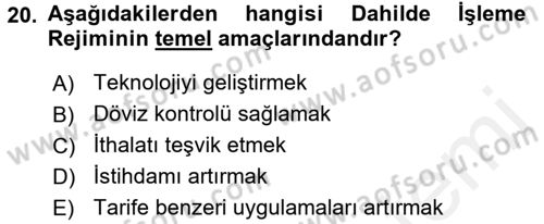 Dış Ticaretin Finansmanı ve Teşviki Dersi 2017 - 2018 Yılı (Final) Dönem Sonu Sınav Soruları 20. Soru