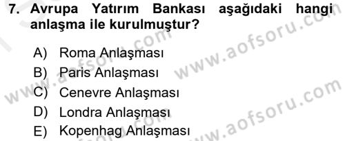 Dış Ticaretin Finansmanı ve Teşviki Dersi 2017 - 2018 Yılı (Final) Dönem Sonu Sınav Soruları 7. Soru