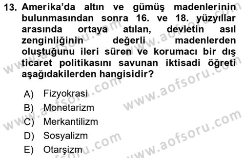 Dış Ticaretin Finansmanı ve Teşviki Dersi 2019 - 2020 Yılı (Vize) Ara Sınavı 13. Soru