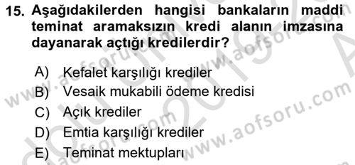 Dış Ticaretin Finansmanı ve Teşviki Dersi 2019 - 2020 Yılı (Vize) Ara Sınavı 15. Soru