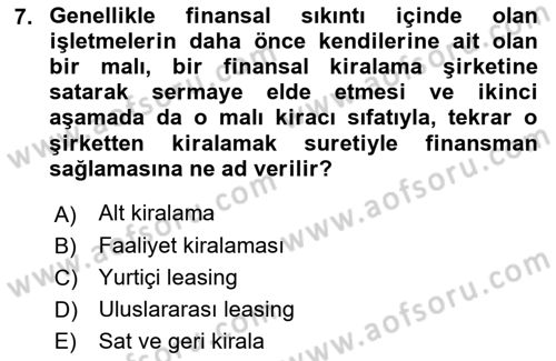 Dış Ticaretin Finansmanı ve Teşviki Dersi 2021 - 2022 Yılı Yaz Okulu Sınav Soruları 7. Soru
