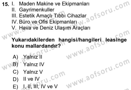 Dış Ticaretin Finansmanı ve Teşviki Dersi 2022 - 2023 Yılı (Vize) Ara Sınavı 15. Soru