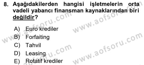 Dış Ticaretin Finansmanı ve Teşviki Dersi 2022 - 2023 Yılı (Vize) Ara Sınavı 8. Soru