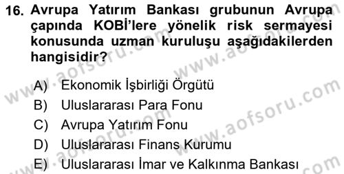 Dış Ticaretin Finansmanı ve Teşviki Dersi 2022 - 2023 Yılı (Final) Dönem Sonu Sınav Soruları 16. Soru