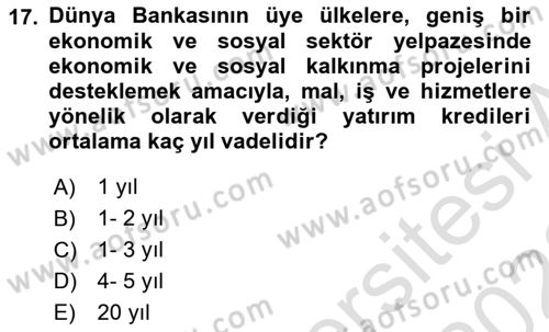 Dış Ticaretin Finansmanı ve Teşviki Dersi 2022 - 2023 Yılı (Final) Dönem Sonu Sınav Soruları 17. Soru