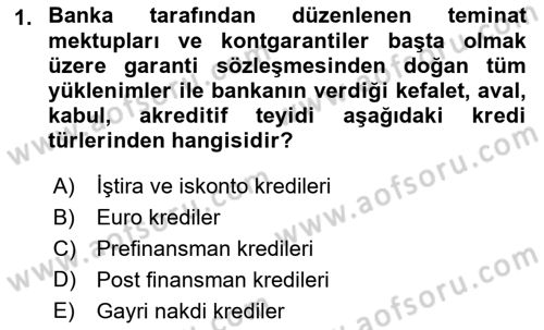 Dış Ticaretin Finansmanı ve Teşviki Dersi 2022 - 2023 Yılı Yaz Okulu Sınav Soruları 1. Soru