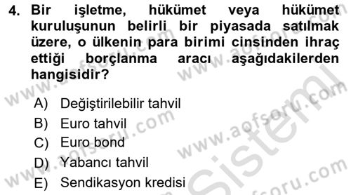 Dış Ticaretin Finansmanı ve Teşviki Dersi 2022 - 2023 Yılı Yaz Okulu Sınav Soruları 4. Soru