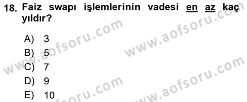 Dış Ticaretin Finansmanı ve Teşviki Dersi 2023 - 2024 Yılı (Vize) Ara Sınav Soruları 18. Soru