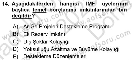 Dış Ticaretin Finansmanı ve Teşviki Dersi 2023 - 2024 Yılı (Final) Dönem Sonu Sınav Soruları 14. Soru