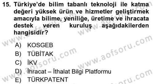 Dış Ticaretin Finansmanı ve Teşviki Dersi 2023 - 2024 Yılı (Final) Dönem Sonu Sınav Soruları 15. Soru