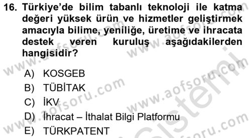 Dış Ticaretin Finansmanı ve Teşviki Dersi 2023 - 2024 Yılı Yaz Okulu Sınav Soruları 16. Soru