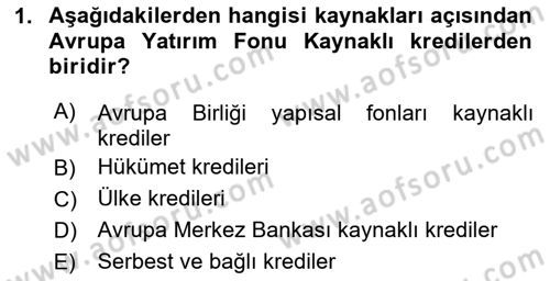 Dış Ticaretin Finansmanı ve Teşviki Dersi 2024 - 2025 Yılı (Vize) Ara Sınav Soruları 1. Soru
